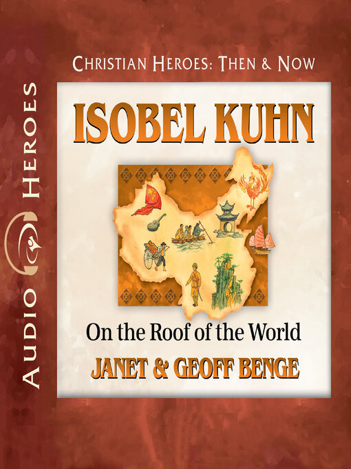 Title details for Isobel Kuhn by Janet Benge - Available